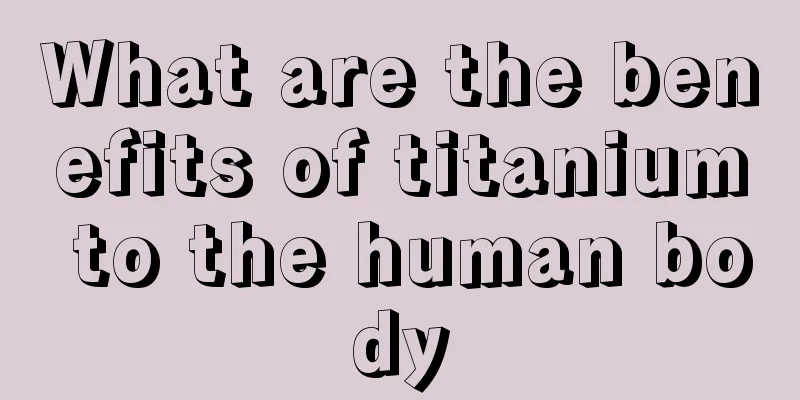 What are the benefits of titanium to the human body