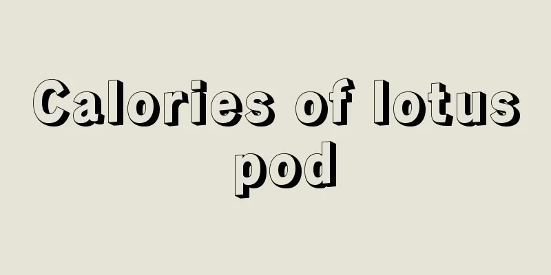 Calories of lotus pod