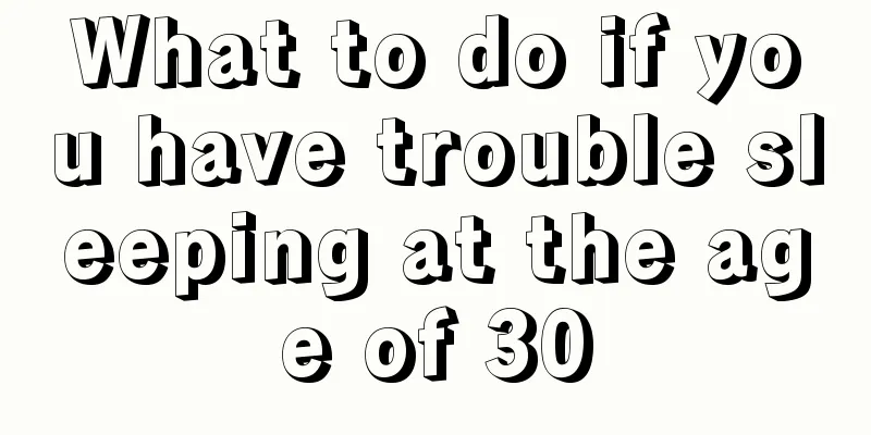 What to do if you have trouble sleeping at the age of 30