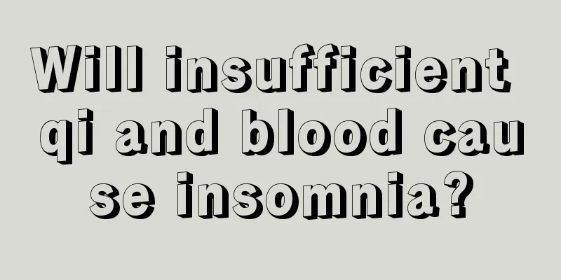 Will insufficient qi and blood cause insomnia?