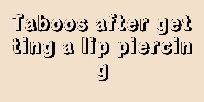 Taboos after getting a lip piercing