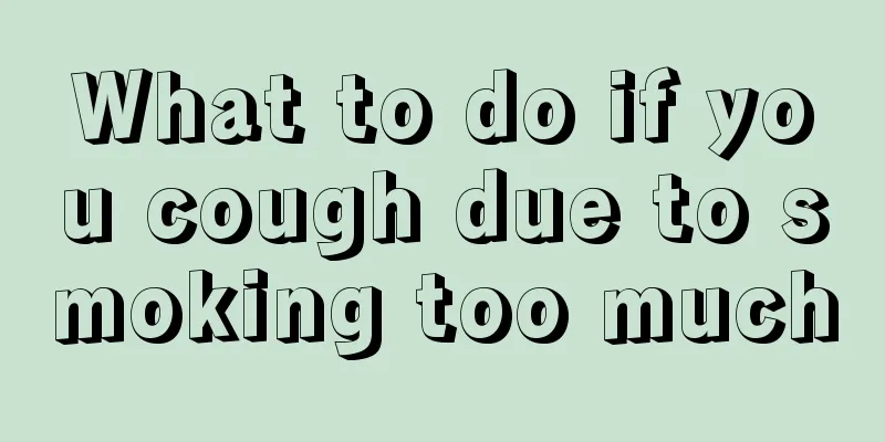 What to do if you cough due to smoking too much