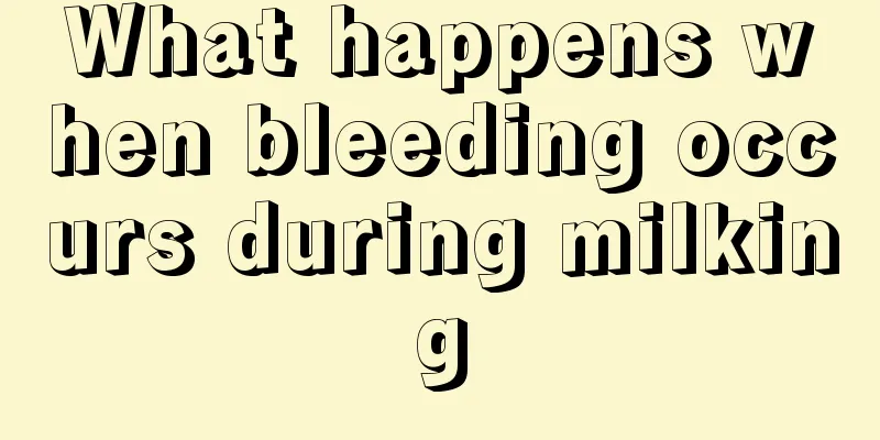 What happens when bleeding occurs during milking