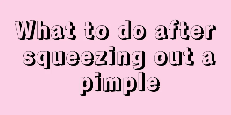 What to do after squeezing out a pimple