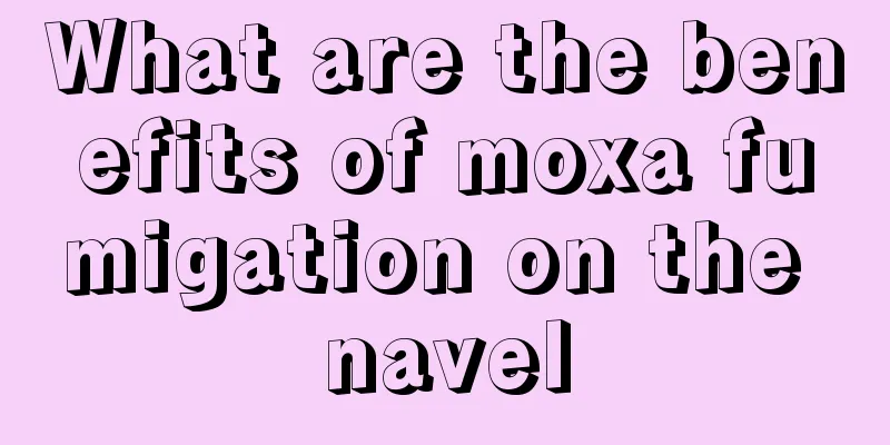 What are the benefits of moxa fumigation on the navel