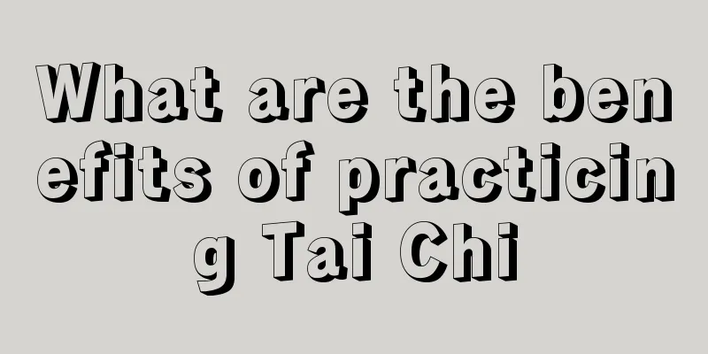 What are the benefits of practicing Tai Chi