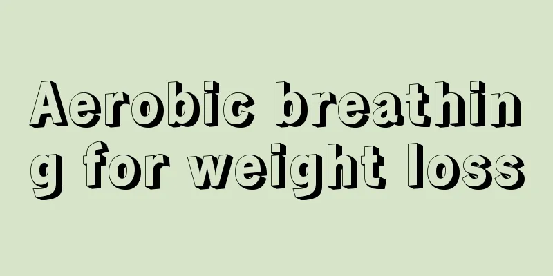 Aerobic breathing for weight loss