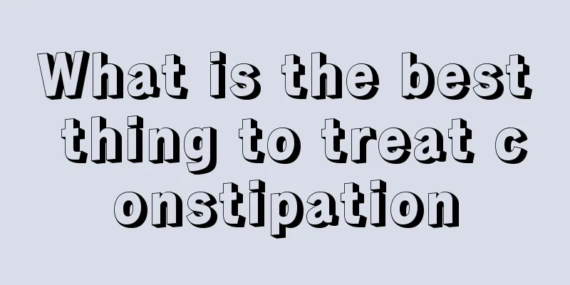 What is the best thing to treat constipation