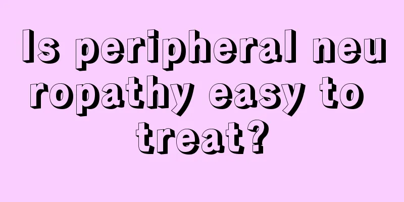 Is peripheral neuropathy easy to treat?