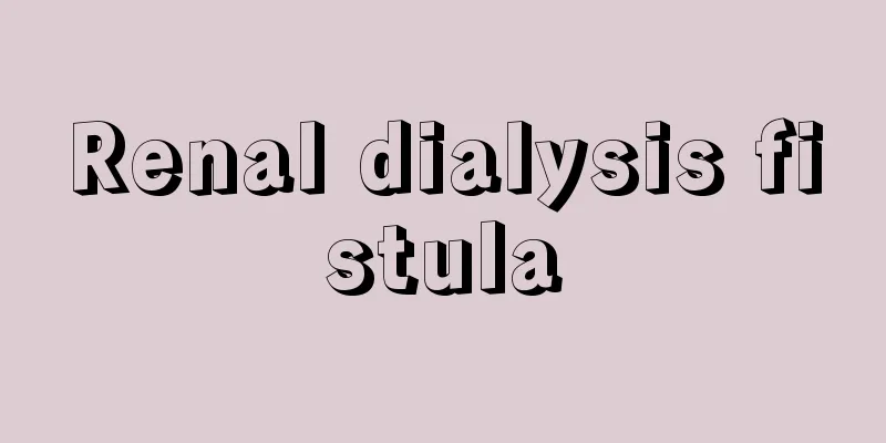 Renal dialysis fistula