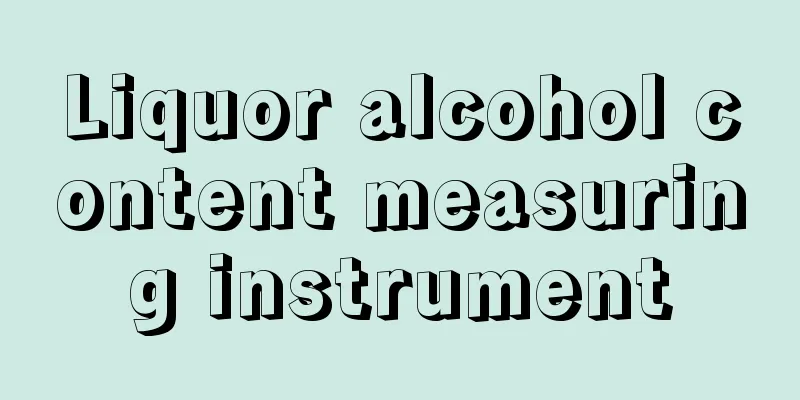 Liquor alcohol content measuring instrument