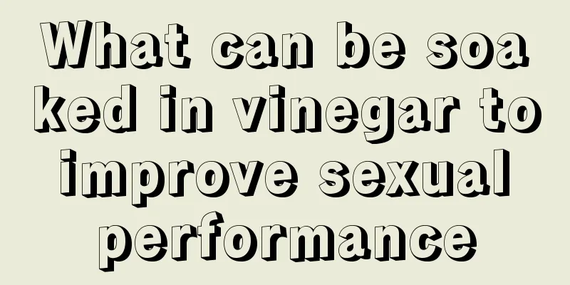 What can be soaked in vinegar to improve sexual performance