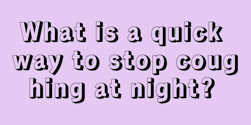 What is a quick way to stop coughing at night? 