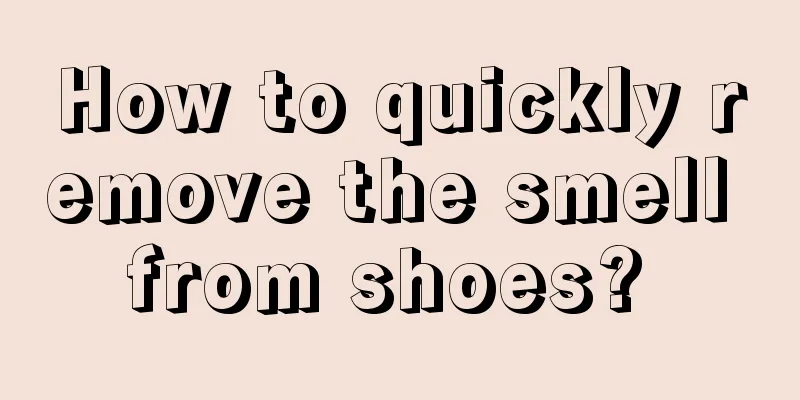 How to quickly remove the smell from shoes? 