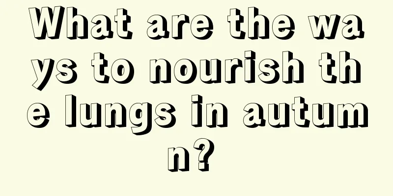 What are the ways to nourish the lungs in autumn? 