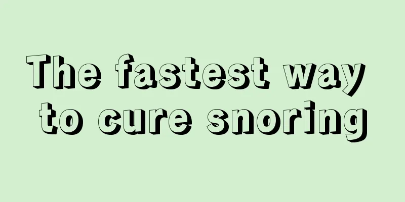 The fastest way to cure snoring
