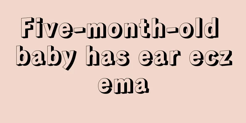 Five-month-old baby has ear eczema