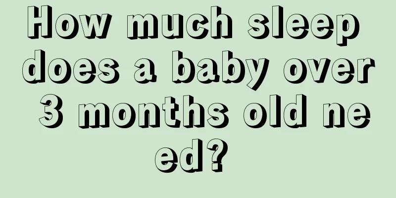 How much sleep does a baby over 3 months old need? 