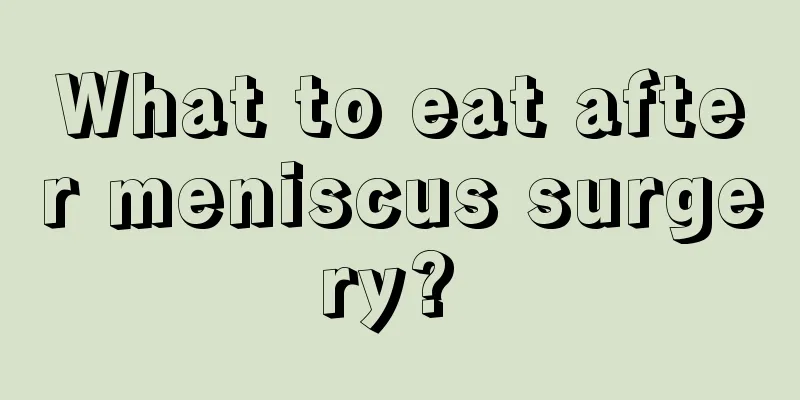 What to eat after meniscus surgery? 