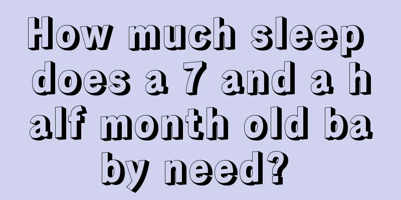 How much sleep does a 7 and a half month old baby need? 