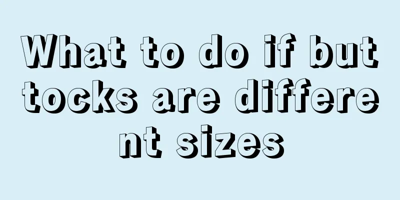 What to do if buttocks are different sizes