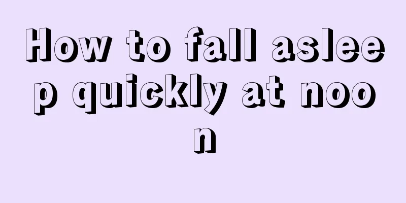 How to fall asleep quickly at noon