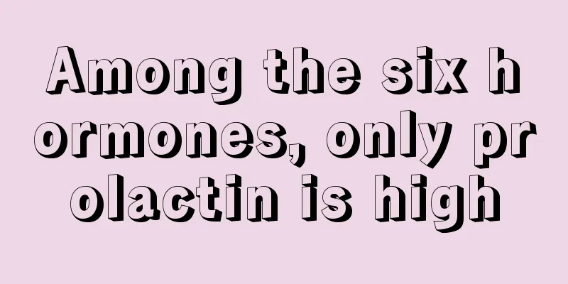 Among the six hormones, only prolactin is high