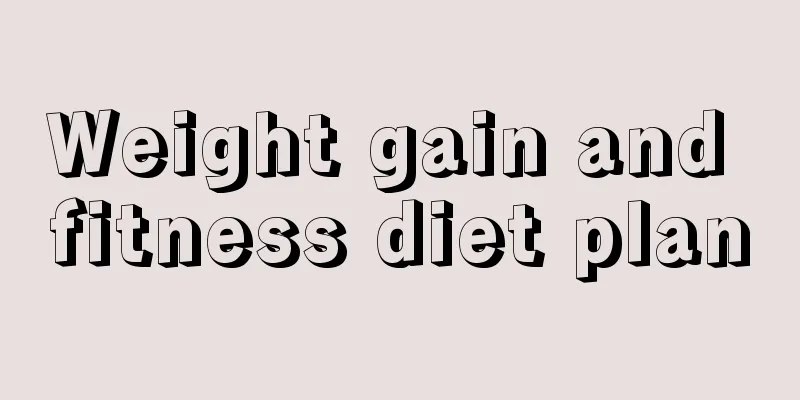 Weight gain and fitness diet plan