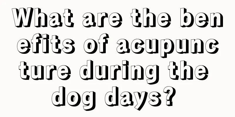 What are the benefits of acupuncture during the dog days? 