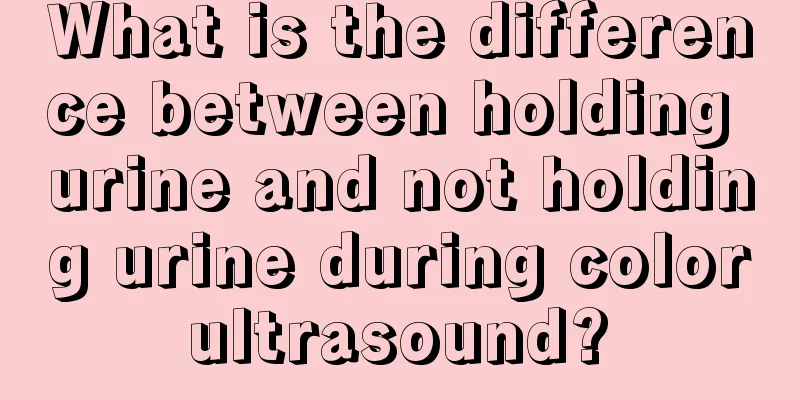 What is the difference between holding urine and not holding urine during color ultrasound? 