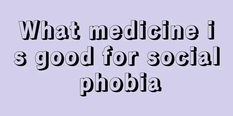 What medicine is good for social phobia