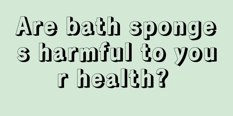 Are bath sponges harmful to your health? 