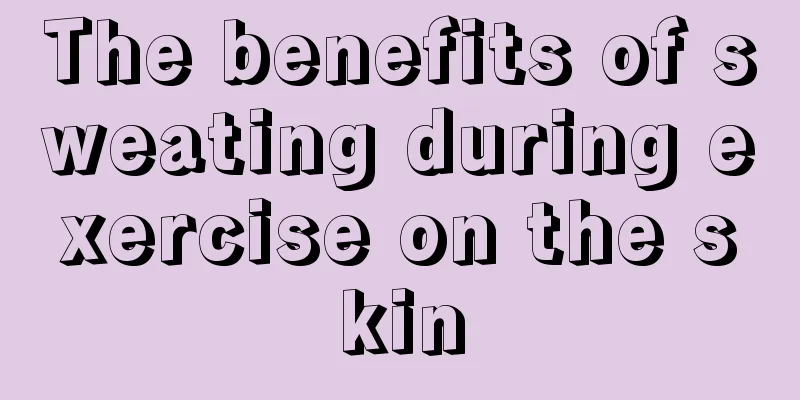 The benefits of sweating during exercise on the skin