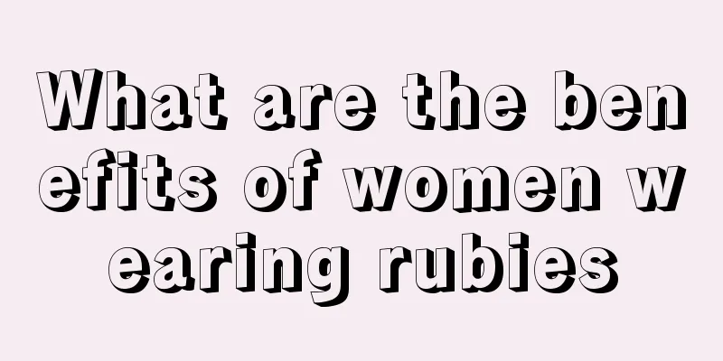 What are the benefits of women wearing rubies