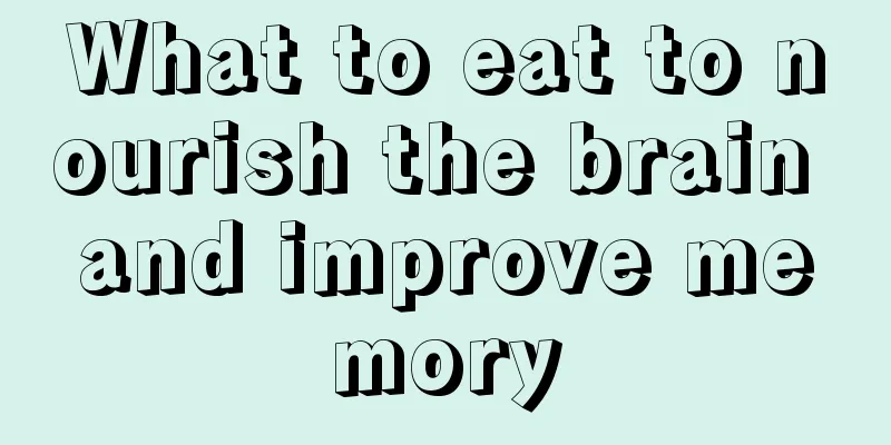 What to eat to nourish the brain and improve memory
