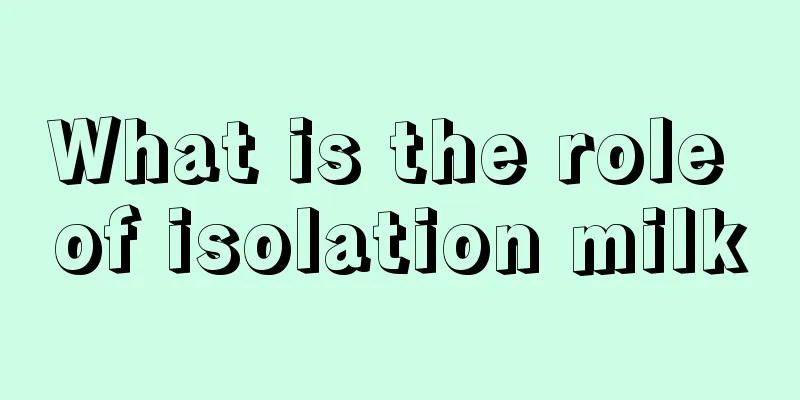 What is the role of isolation milk