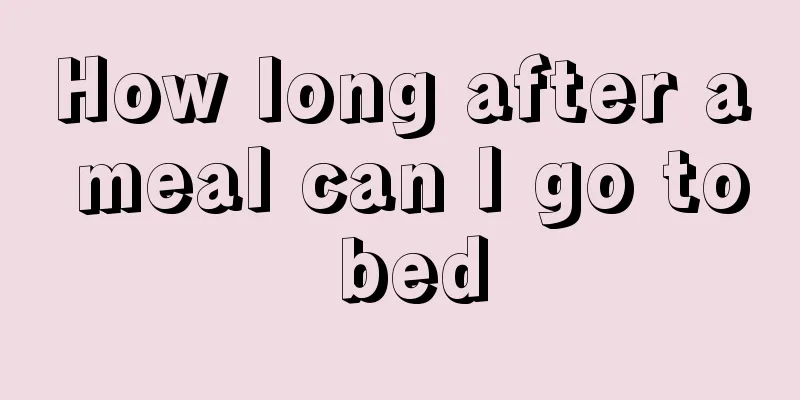 How long after a meal can I go to bed