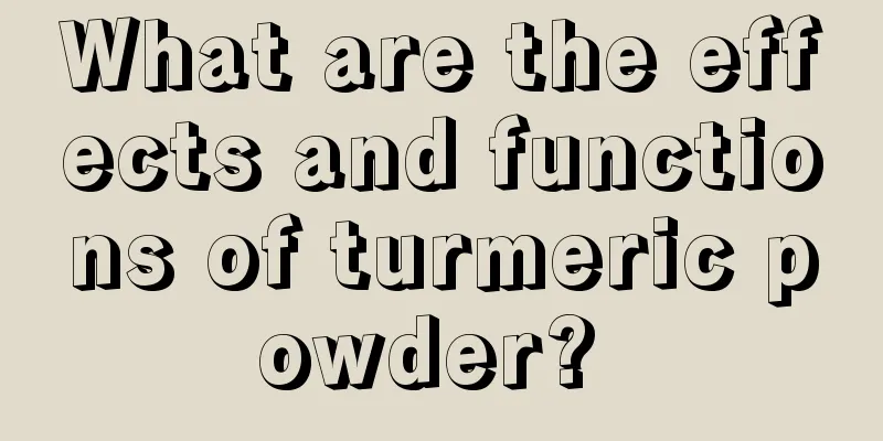 What are the effects and functions of turmeric powder? 