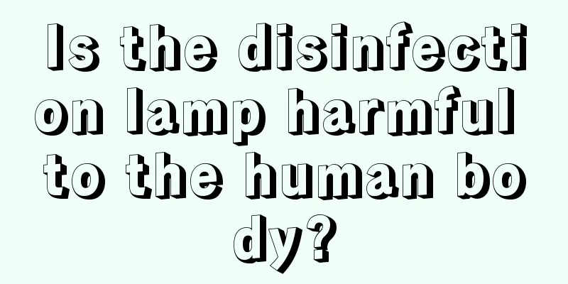 Is the disinfection lamp harmful to the human body?