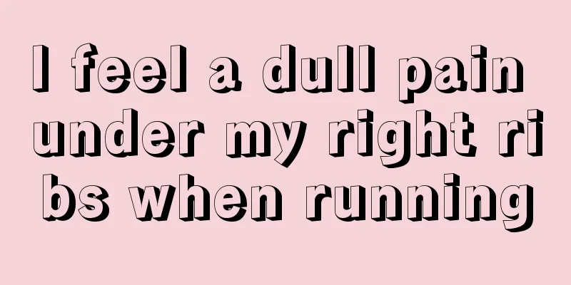 I feel a dull pain under my right ribs when running