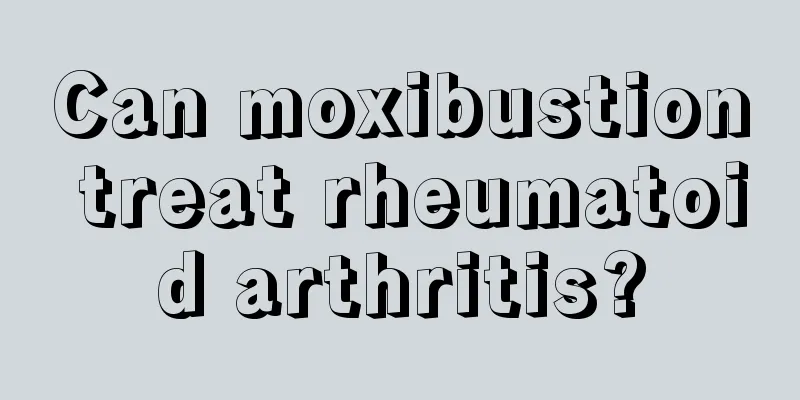 Can moxibustion treat rheumatoid arthritis?