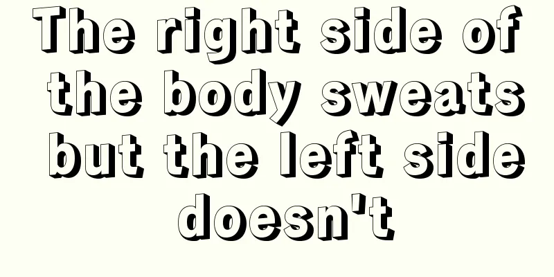 The right side of the body sweats but the left side doesn't