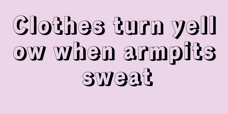Clothes turn yellow when armpits sweat