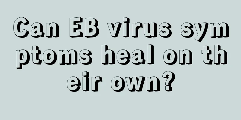 Can EB virus symptoms heal on their own?