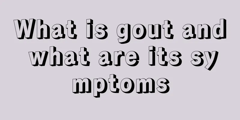 What is gout and what are its symptoms