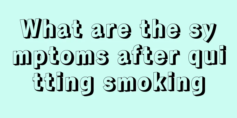 What are the symptoms after quitting smoking