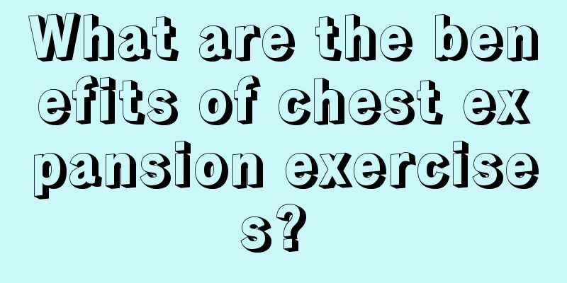 What are the benefits of chest expansion exercises? 