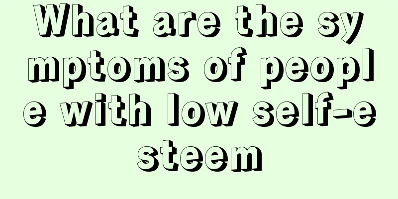 What are the symptoms of people with low self-esteem