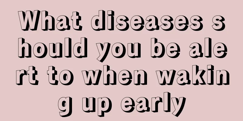 What diseases should you be alert to when waking up early
