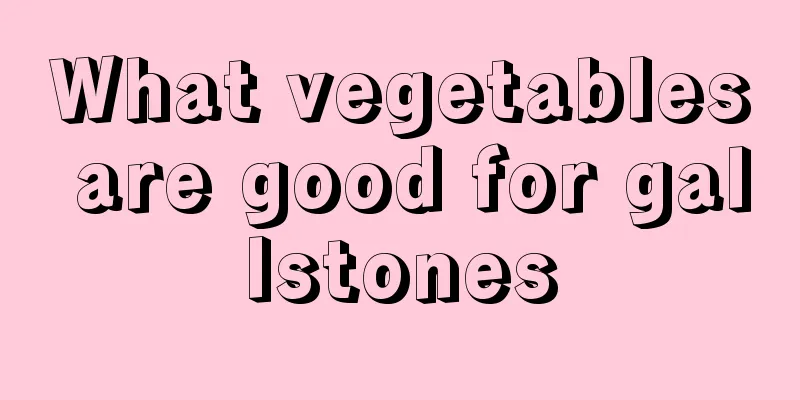 What vegetables are good for gallstones